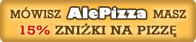 Mówisz_AlePizza_Masz_15%_Zniżki_Na_Pizzę